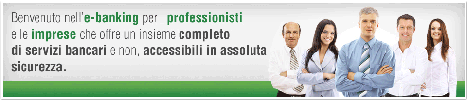 Benvenuto nella banca per le aziende che offre un insieme completo di servizi bancari e non,accessibili in assoluta sicurezza.